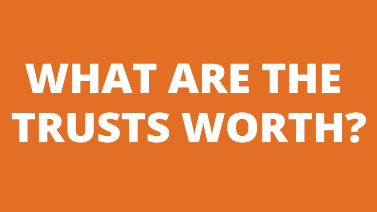 What are The Trusts worth?